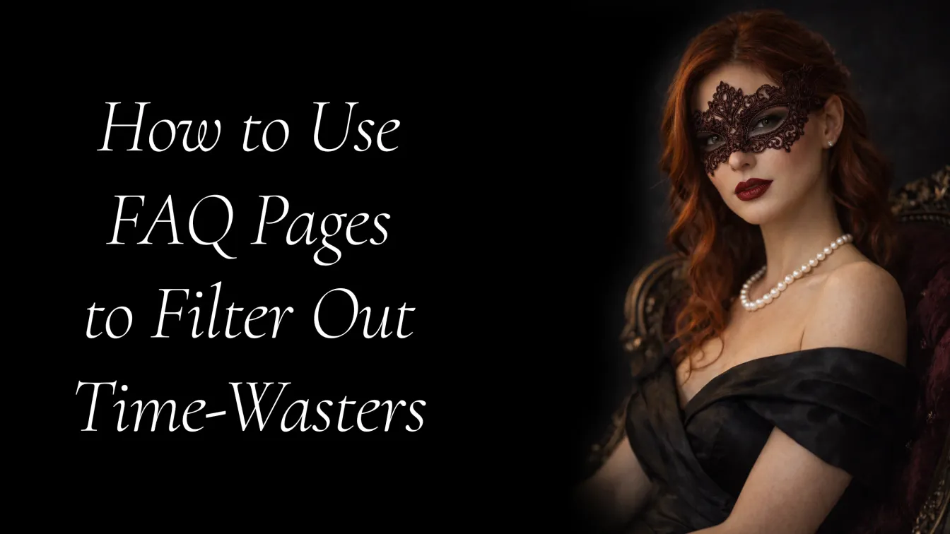 How to Use FAQ Pages to Filter Out Time-Wasters