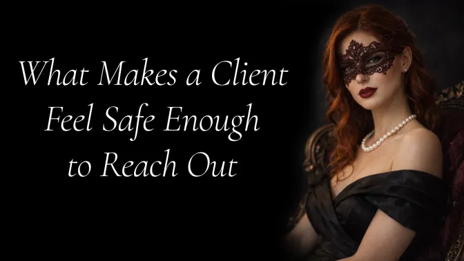 What Makes a Client Feel Safe Enough to Reach Out