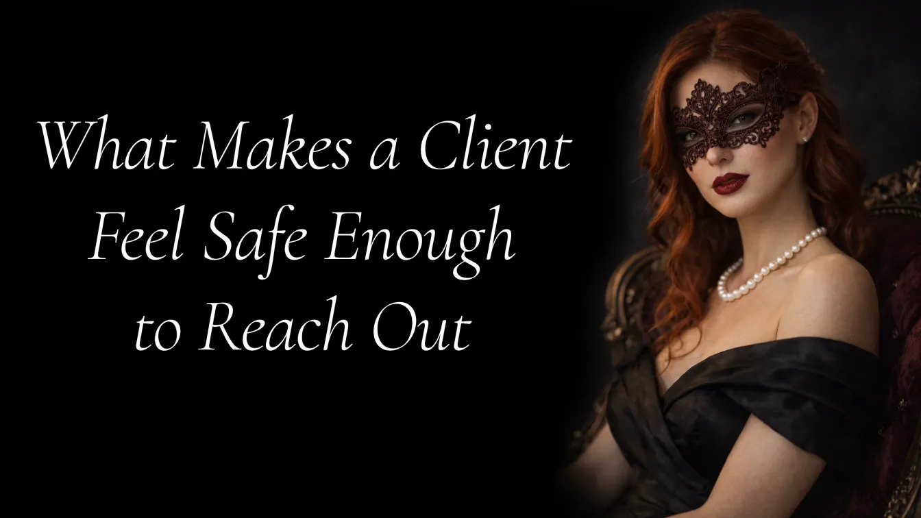 What Makes a Client Feel Safe Enough to Reach Out