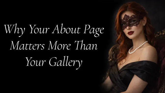 Why Your About Page Matters More Than Your Gallery